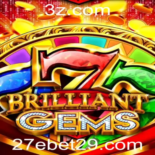 Explorando o Fascinante Mundo de 'BrilliantGems' com a Estratégia 27e Bet