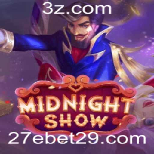 Explorando o Fascinante Universo de MidnightShow: A Emoção do 27e Bet
